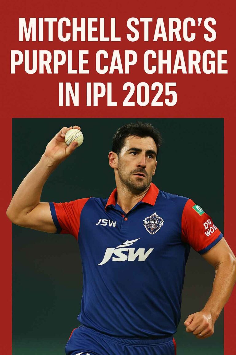Mitchell Starc’s Purple Cap Charge in IPL 2025